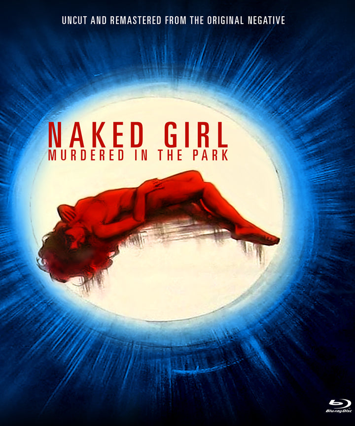 Naked Girl Murdered In The Park [Blu-ray]